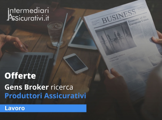 Gens Broker ricerca Produttori Assicurativi